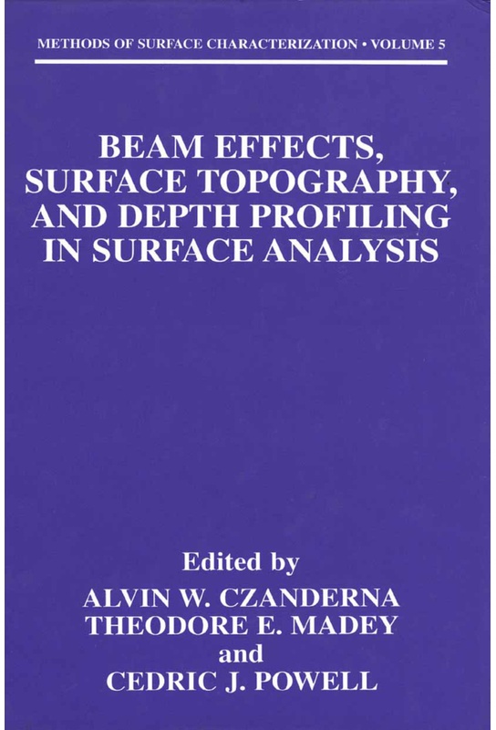 Beam Effects  Surface Topography  And Depth Profiling In Surface Analysis  Kartoniert (TB)