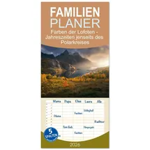 Calvendo Familienplaner 2026 - Farben der Lofoten - Jahreszeiten jenseits des Polarkreises mit 5 Spalten (Wandkalender, 21 x 45 cm) CALVENDO:
