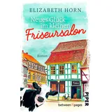 Piper Taschenbuch Neues Glück im kleinen Friseursalon