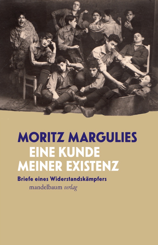 Eine Kunde Meiner Existenz - Moritz Margulies  Gebunden