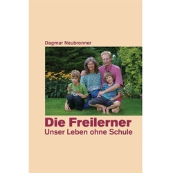Die Freilerner - Dagmar Neubronner, Kartoniert (TB)