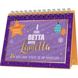 Naumann & Göbel I feel betta with Lametta 24 Gute-Laune-Sprüche für die Adventszeit