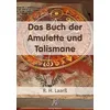 Das Buch der Amulette und Talismane