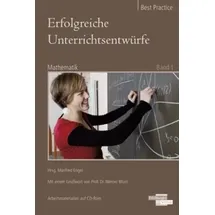 Freiburger Verlag Erfolgreiche Unterrichtsentwürfe. Mathematik Band 1: / Freiburger Verlag / Buch