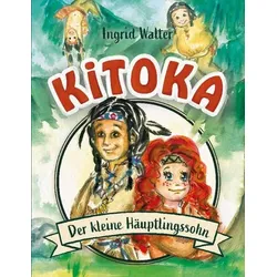 Kitoka - der kleine Häuptlingssohn