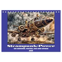 Calvendo Steampunk power on ground, water, air and space
