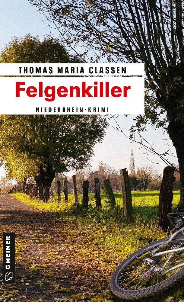 Felgenkiller - Thomas Maria Claßen  Kartoniert (TB)
