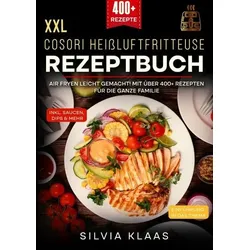 XXL Cosori Heißluftfritteuse Rezeptbuch