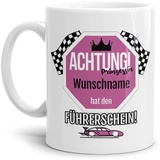 Tassendruck Tasse zum Führerschein mit Name Personalisieren - Achtung! Prinzessin Name hat den Führerschein! - Tassen Bedrucken, Führerscheinprüfung bestanden | 300ml, Weiß