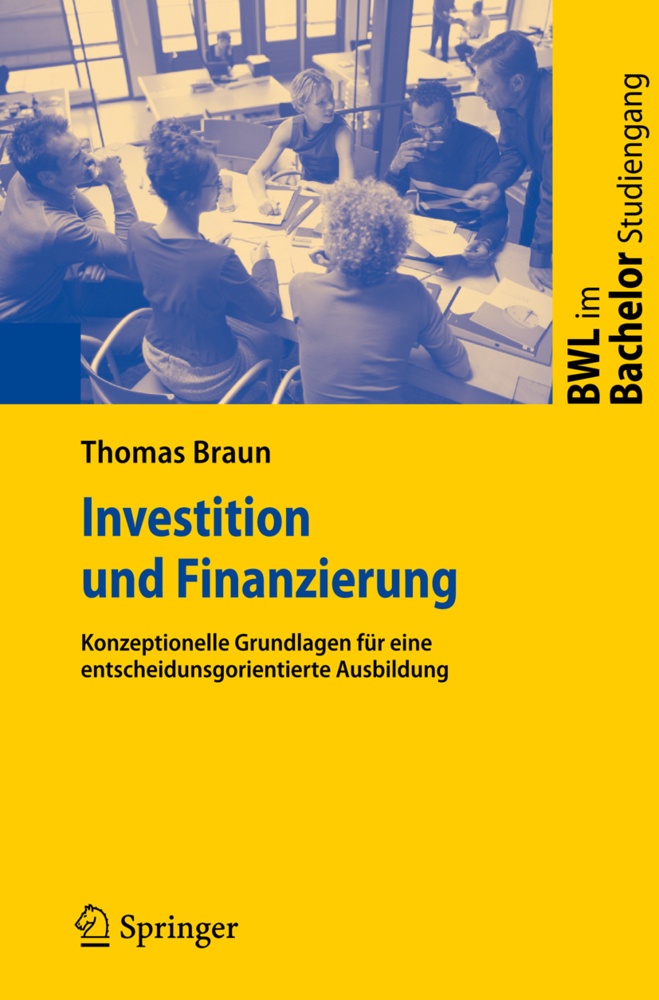 Investition Und Finanzierung - Thomas Braun  Kartoniert (TB)