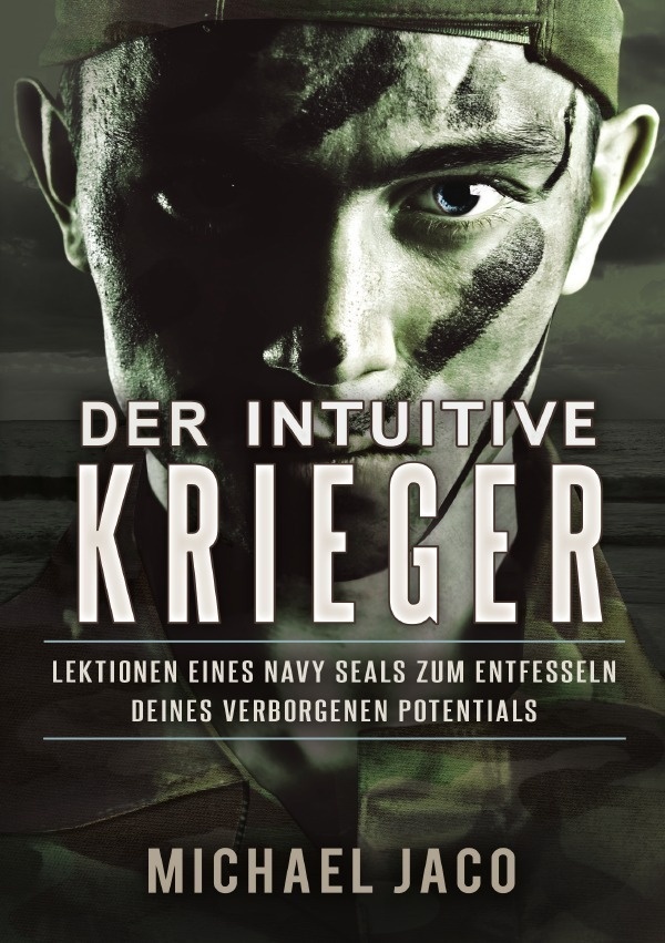 Der Intuitive Krieger - Michael Jaco  Kartoniert (TB)