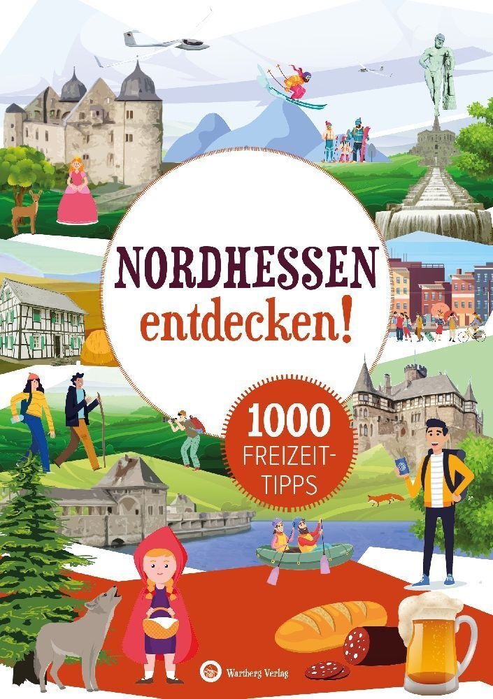 Nordhessen Entdecken! 1000 Freizeittipps - Jürgen Nolte  Kartoniert (TB)
