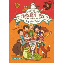 CARLSEN 9783551652751 Die Schule der magischen Tiere 5: Top oder Flop!