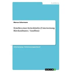 Erstellen eines Serienbriefes (Unterweisung Bürokaufmann / -kauffrau)