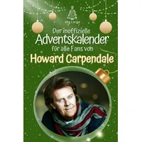 FlipFlop Der inoffizielle Adventskalender für alle Fans von Howard