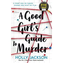 Holly Jackson | A Good Girl's Guide to Murder | Jugend-Krimi