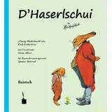 Edition Tintenfaß Die Häschenschule. D’Haserlschui: Bairisch: von Albert Sixtus / Edition Tintenfaß / Buch