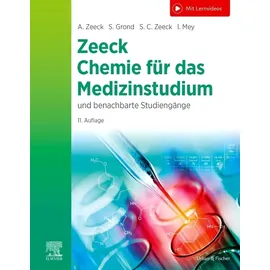Urban & Fischer/Elsevier Chemie für das Medizinstudium von Ingo Mey/ Stephanie Grond/ Sabine Cécile Zeeck / Urban & Fischer/Elsevier / Taschenbuch