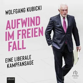 abod von rbmedia verlag Aufwind im freien Fall von Wolfgang Kubicki / ABOD von RBmedia Verlag / MP3 Hörbuch