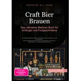 epubli Bierbrauen (DE) / Craft Bier Brauen: Das ultimative Bierbrau Buch für Anfänger und Fortgeschrittene