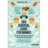 Humboldt Verlag Der Survival-Guide für Mamas