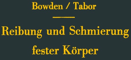 Reibung Und Schmierung Fester Körper - Frank P. Bowden  D. Tabor  Kartoniert (TB)
