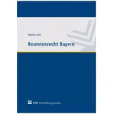 ksv mediengesellschaft Beamtenrecht Bayern: Grundlagenwissen