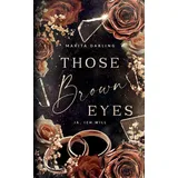 BoD - Books on Demand Those brown Eyes: