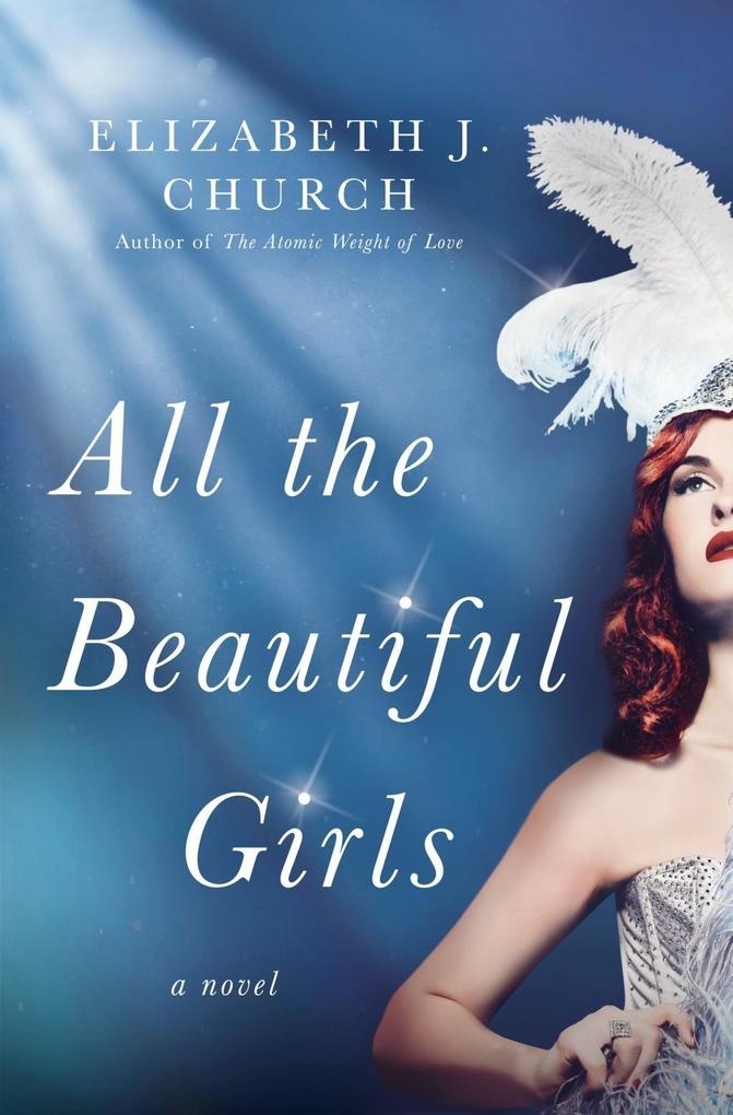All the Beautiful Girls: eBook von Elizabeth J. Church