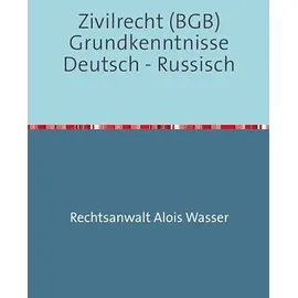 epubli Rechtskunde / Zivilrecht BGB Grundkenntnisse Deutsch-Russisch
