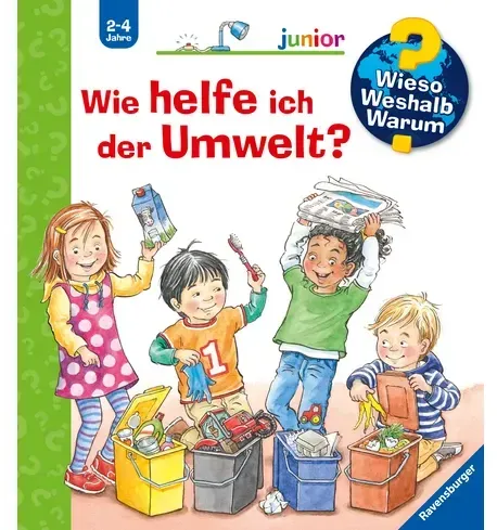 Wieso? Weshalb? Warum? junior, Band 43: Wie helfe ich der Umwelt?