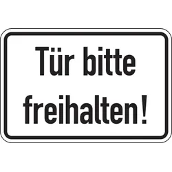 Türschild, Tür bitte freihalten!, 100 x 150, Folie - 150x100 mm Folie selbstklebend