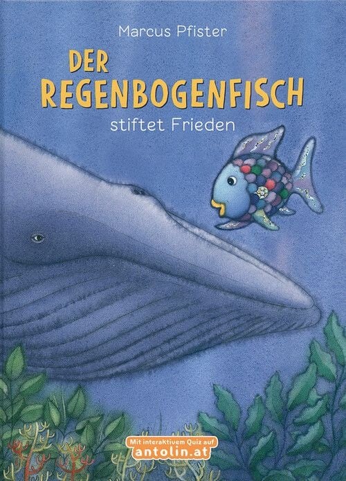 Der Regenbogenfisch stiftet Frieden