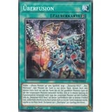 Überfusion POTE-DE054 Common Yugioh 1.Auflage DE gamersheavenDe