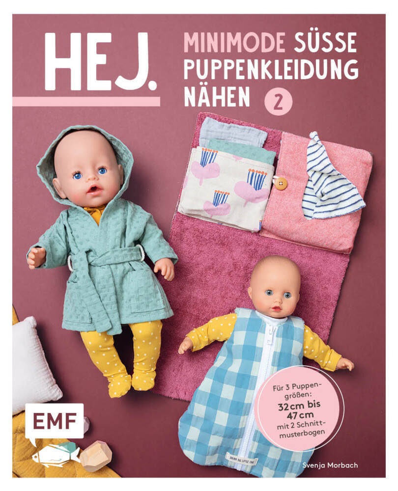 Hej. Minimode - Süße Puppenkleidung Nähen 2 - Svenja Morbach  Kartoniert (TB)
