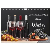 Calvendo Wissenswertes über Wein (Wandkalender 2026 DIN A4 quer),