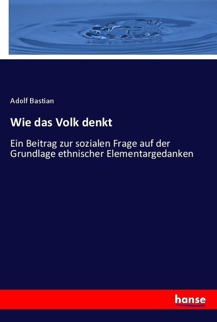 Wie Das Volk Denkt - Adolf Bastian  Kartoniert (TB)