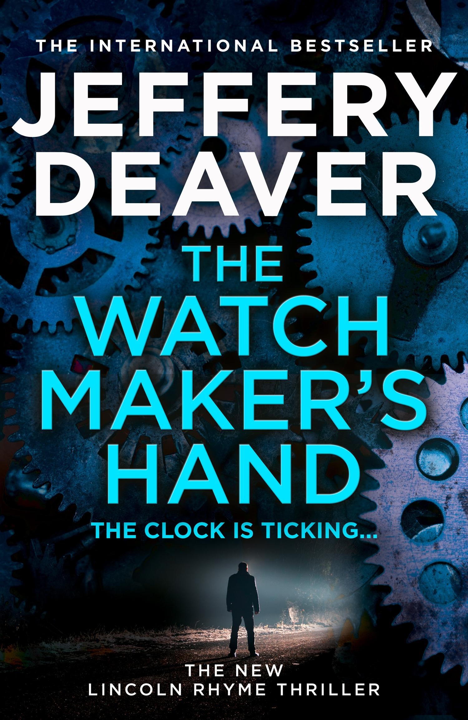 The Watchmaker’s Hand, Belletristik von Jeffery Deaver