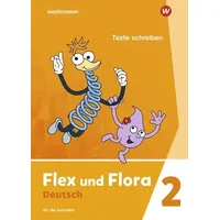 Westermann Schulbuchverlag Flex und Flora 2. Heft Texte schreiben.