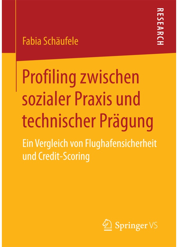 Profiling Zwischen Sozialer Praxis Und Technischer Prägung - Fabia Schäufele, Kartoniert (TB)