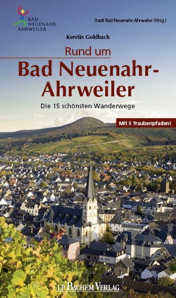 Rund Um Bad Neuenahr-Ahrweiler - Kerstin Goldbach  Kartoniert (TB)
