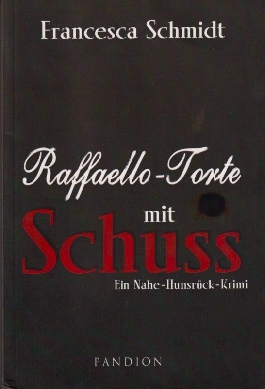 Raffaello-Torte Mit Schuss - Francesca Schmidt, Gebunden