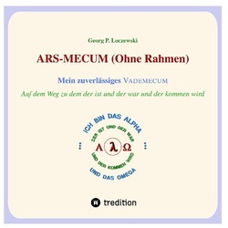 Ars-Mecum --- Mein Zuverlässiges Vademecum  (Ohne Rahmen) - Georg P. Loczewski, Kartoniert (TB)