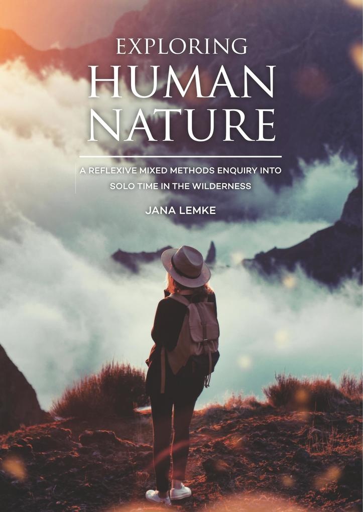 Exploring human nature: Buch von Jana Lemke