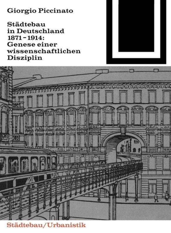 Städtebau In Deutschland 1871-1914 - Georgio Piccinato  Kartoniert (TB)