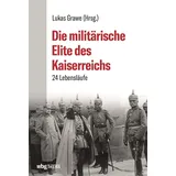 wbg Theiss Die militärische Elite des Kaiserreichs