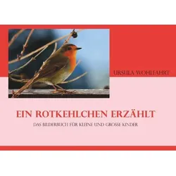 Ein Rotkehlchen erzählt