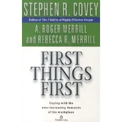 Covey, S: First Things First