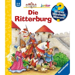 Die Ritterburg / Wieso? Weshalb? Warum? Junior Bd. 4