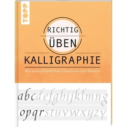 Richtig üben Kalligraphie